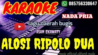 Download lagu ALOSI RIPOLO DUA ||DIAN EKAWATY|| []KARAOKE LIRIK [] {NADA PRIA{ mp3