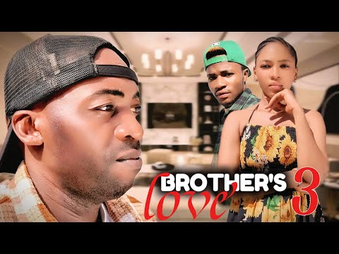 BROTHER'S LOVE 💞 Part 3 | Love Story #love 
