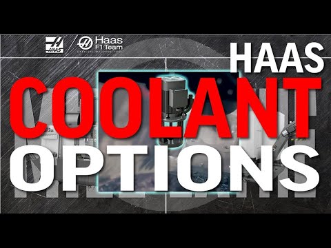 Haas Coolant Options Overview - Haas Automation