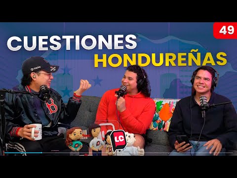 COSAS DE HONDUREÑOS PT.2 | EP 49