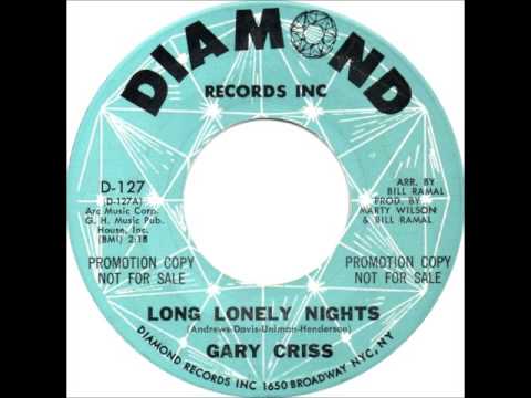 Gary Criss - Long Lonely Nights