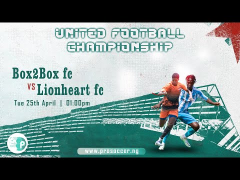 BOX2BOX FC VS LION HEART FC - UNITED FOOTBALL CHAMPIONSHIP