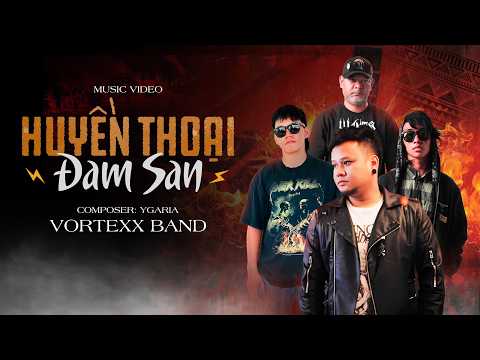 Huyền Thoại Đam San - Vortexx