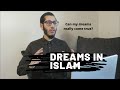 Dreams In Islam Can My Dreams Come True