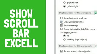 How to show scroll bar in excel