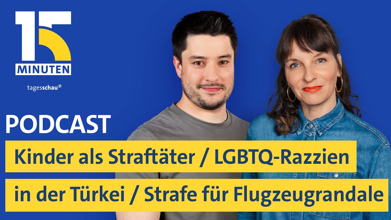 Kinder als Straftäter / Razzien gegen Homosexuelle in der Türkei / Strafe für Randale im Flugzeug