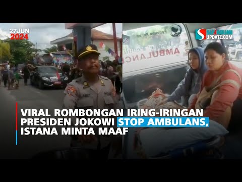 Viral Rombongan Iring-iringan Presiden Jokowi Stop Ambulans, Istana Minta Maaf