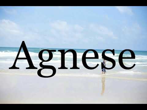 How To Pronounce Agnese🌈🌈🌈🌈🌈🌈Pronunciation Of Agnese
