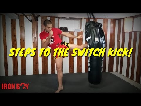 STEPS TO THE SWITCH KICK