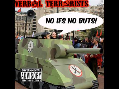 Verbal Terrorists No Ifs No Buts Anti-cuts Hip-Hop anthem