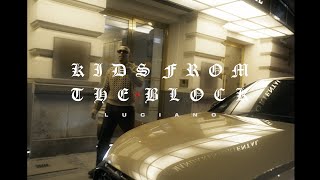 Songtext von LUCIANO - Kids from the Block Text Musik-video-Miniaturansicht