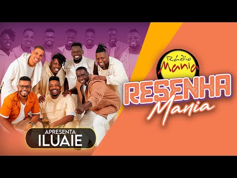 RESENHA MANIA - GRUPO ILUAIE - VINHOS E LINGERIES - NÃO FOI A TOA LOUCA PAIXÃO - SUPERA - FATALMENTE