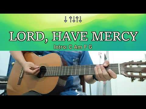 Lord, Have Mercy - Guitar Chords