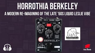 Video thumbnail for HORROTHIA BERKELEY - A modern re imagining of the late '60s liquid Leslie vibe by The Pedal Picassos