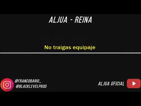 AlJua. Reina. Oficial Lyrics (Basuras Prod.).