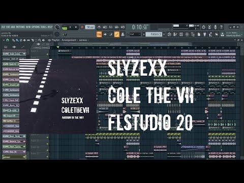 SLYZEXX & COLE THE VII - NARROW IN THE WAY | FL STUDIO 20