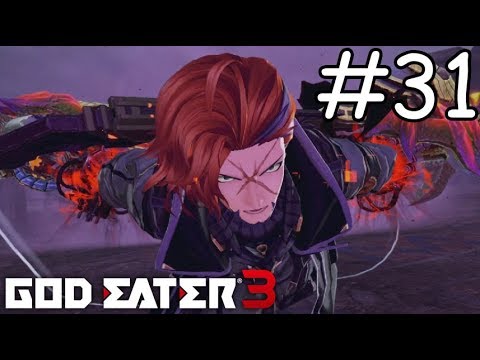 【GOD EATER 3】Werner's Last Stand #31