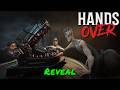 Hands Over — Reveal