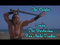 Conan The Barbarian 1982 Movie Trailer