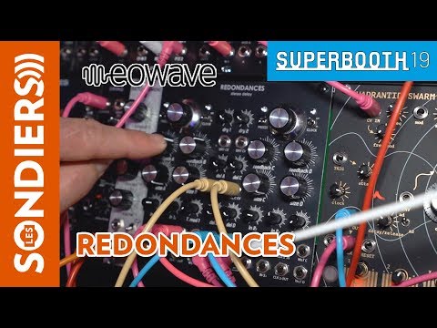 [SUPERBOOTH 2019] EOWAVE REDONDANCES