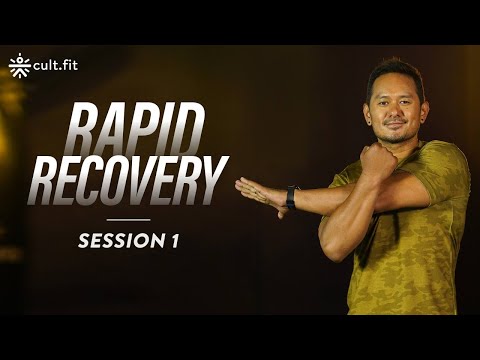 Rapid Recovery Session 1 | 30 Minute Full Body Recovery Workout | Full Body Stretches | Cultfit