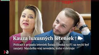 Policajt z prípadu leteniek Šutaja Eštoka na F1 sa necíti byť zaujatý | Aktuality #n-l