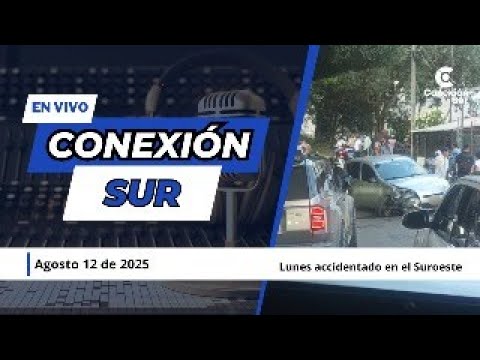 Conexión Sur agosto 12 de 2025