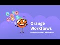 Orange Workflows