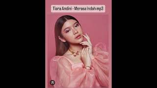 Download lagu Tiara Andini - Merasa indah mp3 mp3