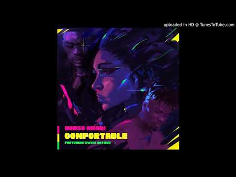 Nonso Amadi ft Kwesi Arthur - Comfortable (Official audio)