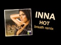 Inna - Hot (Breath Remix Radio Edit) [FREE ...