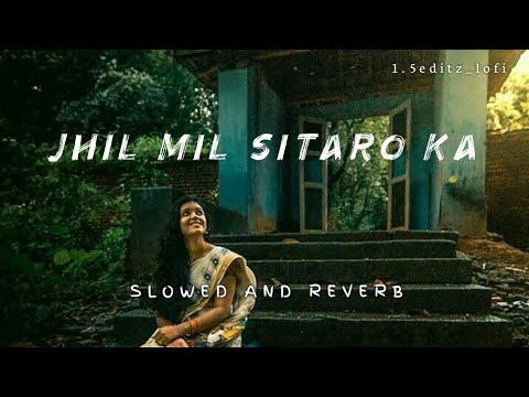 𝙹𝚑𝚒𝚕 𝙼𝚒𝚕 𝚂𝚒𝚝𝚊𝚛𝚘 𝙺𝚊 𝙰𝚗𝚐𝚊𝚗 𝙷𝚘𝚐𝚊 ❣ 𝚂𝚕𝚘𝚠𝚎𝚍 × 𝚁𝚎𝚟𝚎𝚛𝚋 | 1.5editz_lofi | 🖇️𝙾𝚕𝚍 𝙷𝚒𝚗𝚍𝚒 𝚕𝚘𝚟𝚎 𝚂𝚘𝚗𝚐 💕