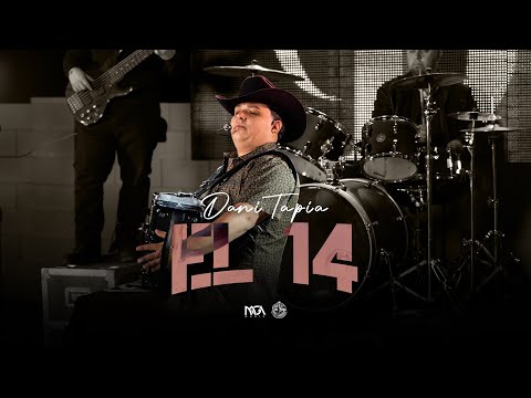 El 14 - Dani Tapia [VIDEO EN VIVO]
