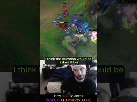 August - How RIOT Balances OBSCURE CHAMPIONS (TARIC)