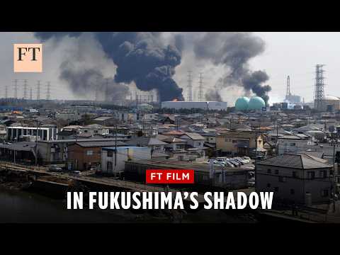 In Fukushima's shadow: Japan's pivot back to nuclear | FT Film