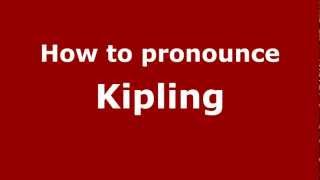 How to pronounce Kipling