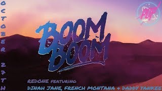 Redone en Boom Boom  feat  Dinah Jane, French Montana &amp; Daddy Yankee