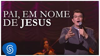 Pai, Em Nome de Jesus Music Video