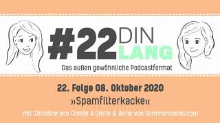DIN lang Folge #22: »Spamfilterkacke«
