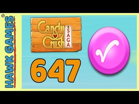 Candy Crush Saga Level 647 (Candy Order level) - 3 Stars Walkthrough, No Boosters