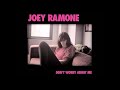 Joey Ramone "Venting (It's A Different World Today)"