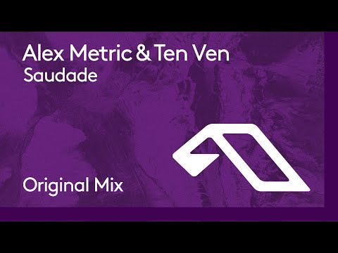 Alex Metric & Ten Ven - Saudade