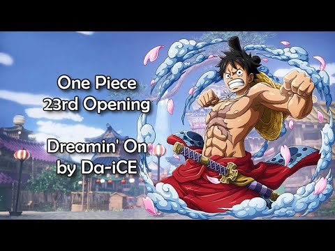 One Piece OP 23 - Dreamin' On Lyrics