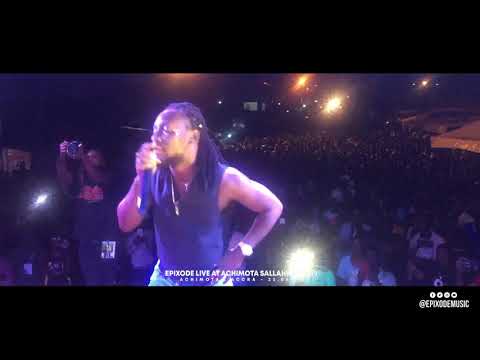 How I perform even when am sick - EPIXODE LIVE AT ACHIMOTA SALLAHFEDST 2019