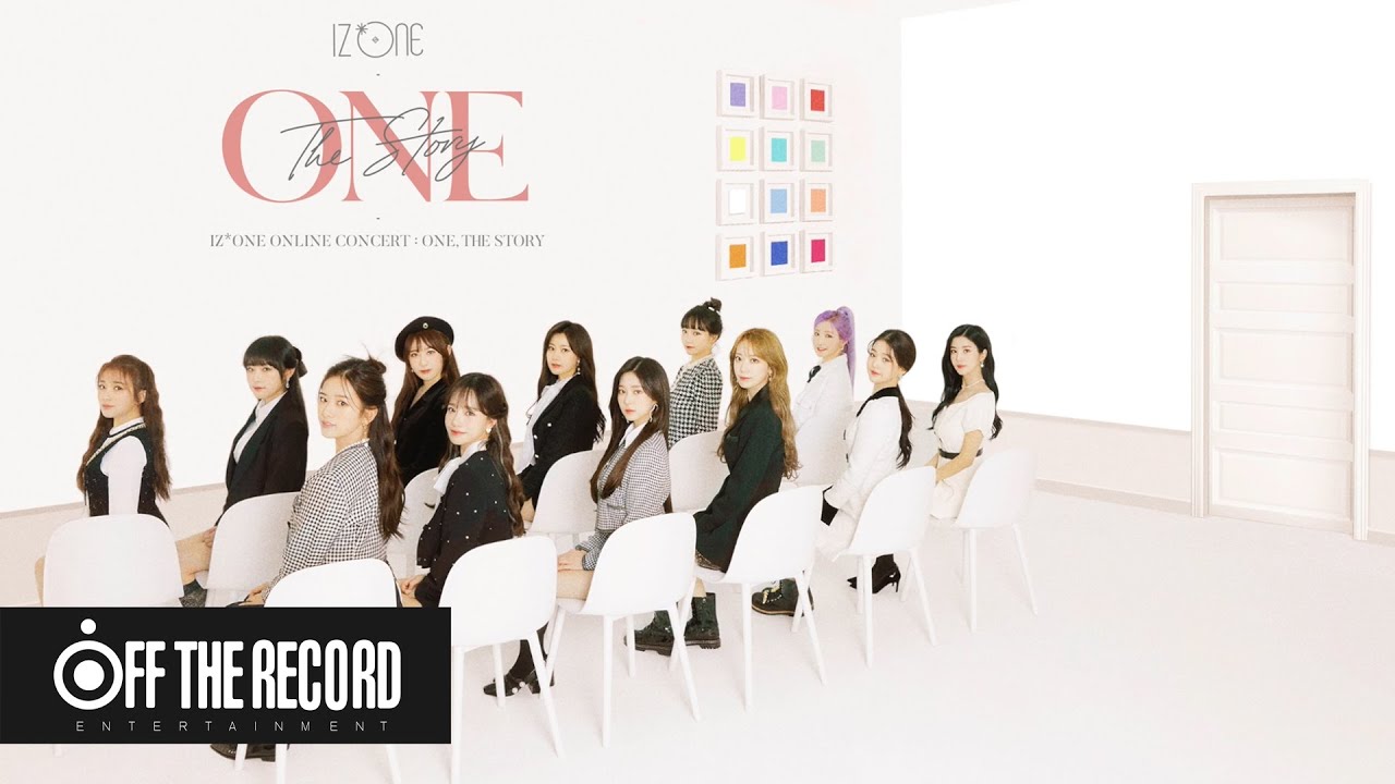 IZ*ONE ONLINE CONCERT [ONE, THE STORY] Special Message