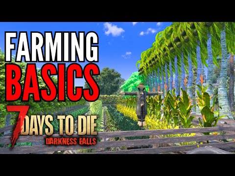 Darkness Falls Farming Basics | 7 Days to Die