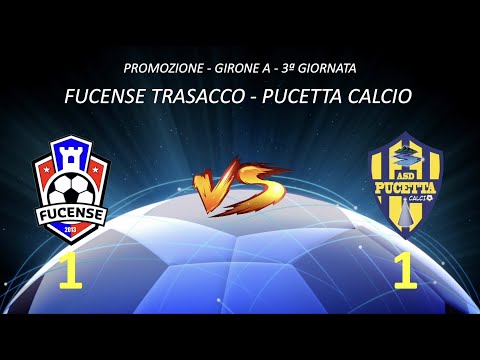 Promozione 3ª giornata | Highlights di Fucense Trasacco - Pucetta Calcio  1 - 1