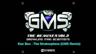 Kox Box - The Stratosphere (GMS Remix)