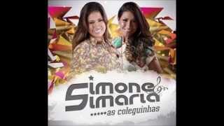 KAKAKA (Corre Que o Pai Dela Ta Chegando) -- Simone e Simaria -- Música Nova -- (PRÉVIA CD VOL. 04)