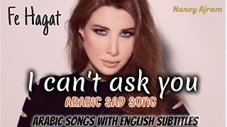 Nancy Ajram | Fe Hagat | Learn Arabic
